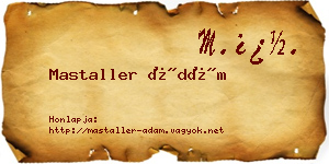 Mastaller Ádám névjegykártya